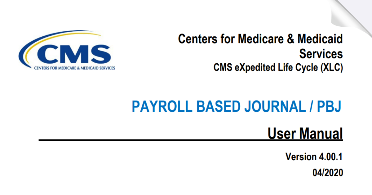 CMS Payroll-Based Journal (PBJ) Policy Manual
