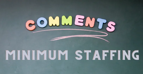 cms-rule-comments-minimum-staffing