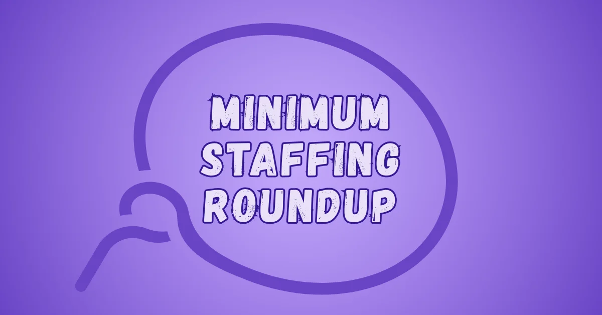 Federal and state minimum staffing mandates create PBJ reporting and compliance pressures for skilled nursing operators